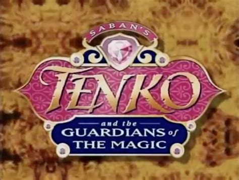 Tenko and the guarfians of the magic